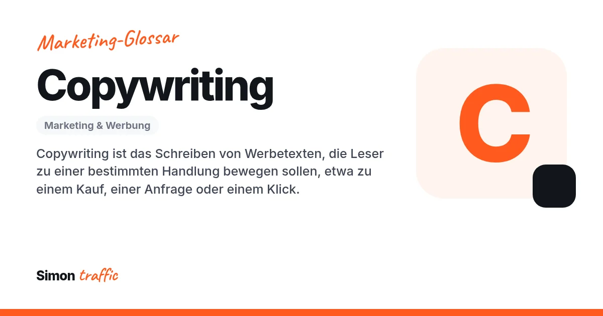 Copywriting einfach erklärt: Copywriting ist das Schreiben von Werbetexten, die Leser zu einer bestimmten Handlung bewegen sollen, etwa zu einem Kauf, einer Anfrage oder einem Klick.