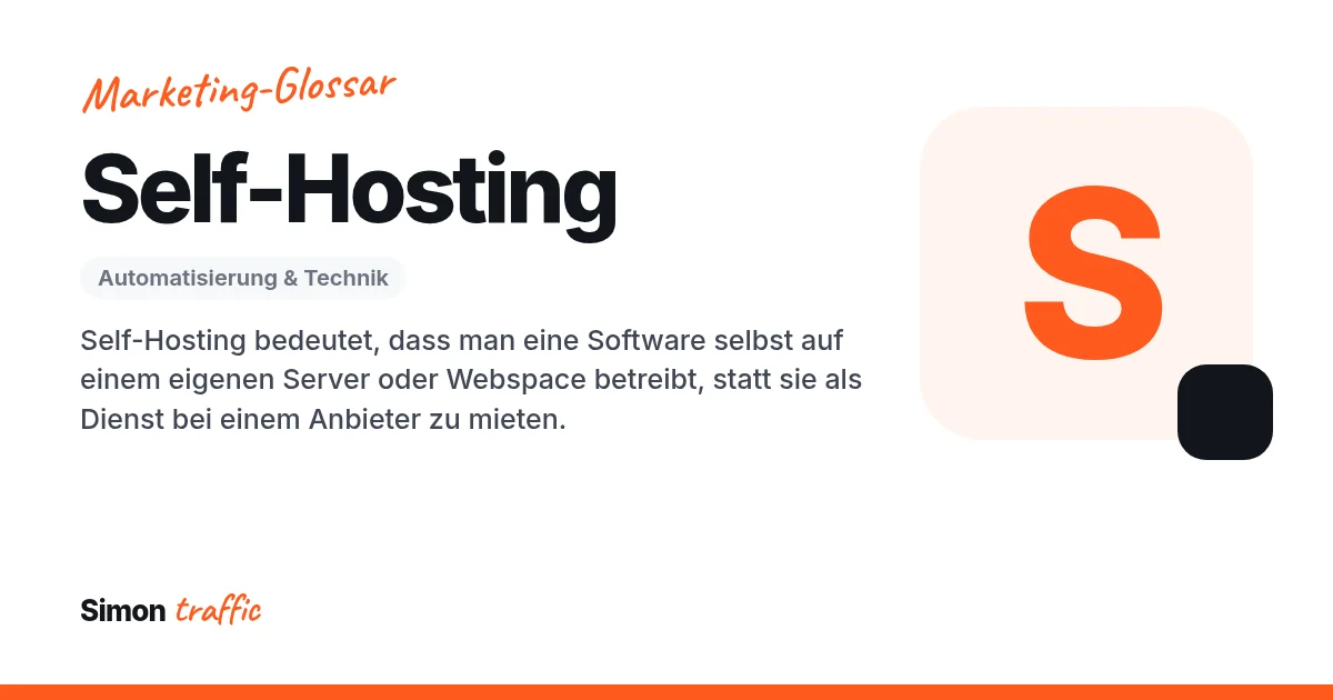 Self-Hosting einfach erklärt: Self-Hosting bedeutet, dass man eine Software selbst auf einem eigenen Server oder Webspace betreibt, statt sie als Dienst bei einem Anbieter zu mieten.